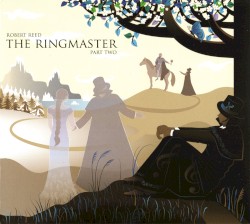 The Ringmaster, Part Two