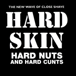 Hard Nuts and Hard Cunts