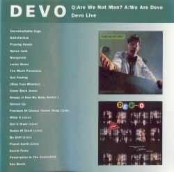 Q: Are We Not Men? A: We Are Devo / Devo Live