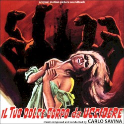 Il Tuo Dolce Corpo Da Uccidere (Original Motion Picture Soundtrack)