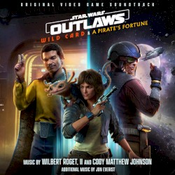 Star Wars Outlaws: Wild Card & A Pirate's Fortune (Original Video Game Soundtrack)