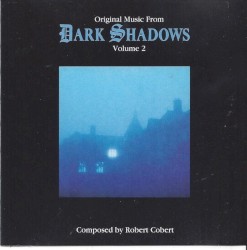 Original Music From Dark Shadows Volume 2