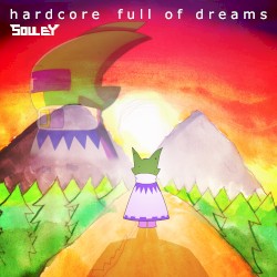 Hardcore Full Of Dreams