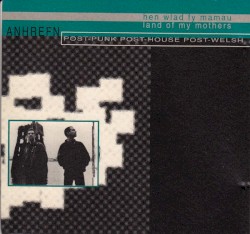 Hen Wlad Fy Mamau - Land Of My Mothers