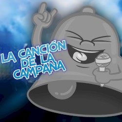 La Canción de la Campana