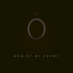 Dog of My Enemy