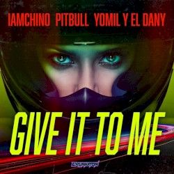 Give It to Me