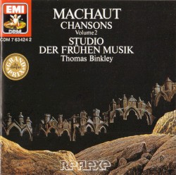 Machaut : Chansons Volume 2