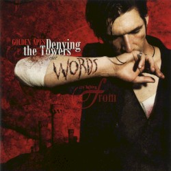 Denying the Towers Our Words Are Falling From...