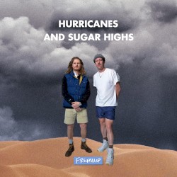 Hurricanes & Sugar Highs