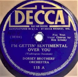 I’m Gettin’ Sentimental Over You / Long May We Love