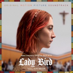 Lady Bird: Original Motion Picture Soundtrack