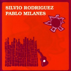 Silvio Rodriguez y Pablo Milanes