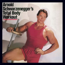 Arnold Schwarzenegger’s Total Body Workout
