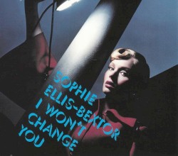 I Won’t Change You