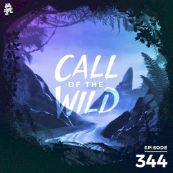 2021-04-14: 344 – Monstercat: Call of the Wild (Instinct Vol. 7 Special)