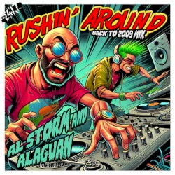 Rushin' Around (Back To 2009 Mix)