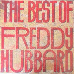 The Best of Freddy Hubbard
