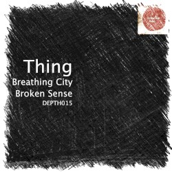Breathing City / Broken Sense