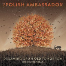 Dreaming of an Old Tomorrow (Instrumentals)