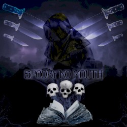 Spooky No Mouth