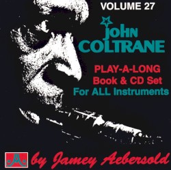 Volume 27: Eight Jazz Originals by John Coltrane