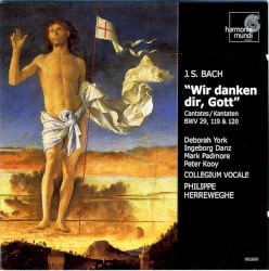"Wir danken dir, Gott": Cantatas 29, 119 & 120
