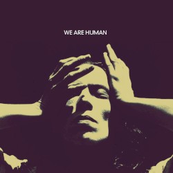 We Are Human