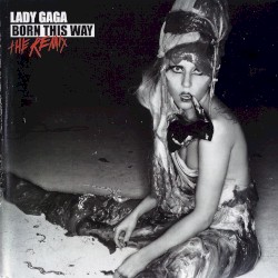 Born This Way: The Remix