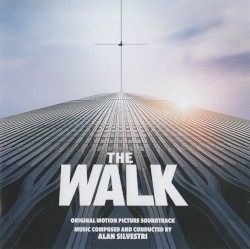 The Walk: Original Motion Picture Soundtrack