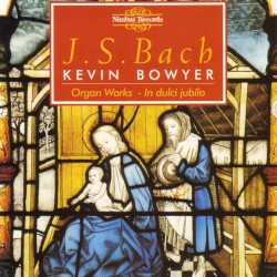 The Works for Organ, Volume 2