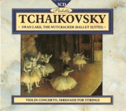 Swan Lake / The Nutcracker (Ballet Suites) / Violin Concerto / Serenade for Strings