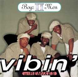 Vibin' (Remixes)