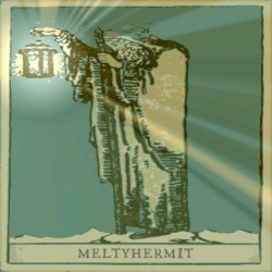 Melty Hermit: All I’ve Ever Found