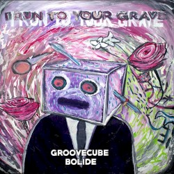 I Run to Your Grave