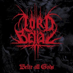 Belie All Gods