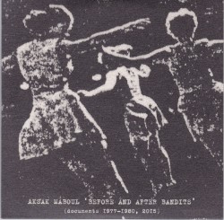 Before and After Bandits: Documents 1977-1980, 2015