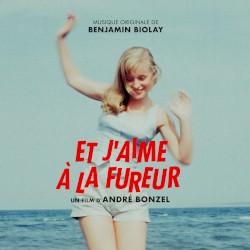 Et j'aime Ă la fureur