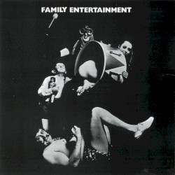 Family Entertainment
