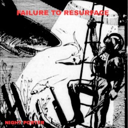 FAILURE TO RESURFACE