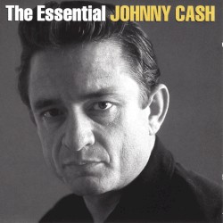 The Essential Johnny Cash