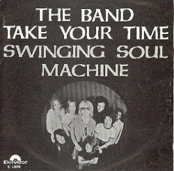 The Band / Take Your Time