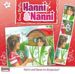 Hanni und Nanni 47: ... im Kinderdorf