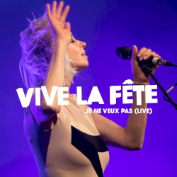 Je ne veux pas (Live)