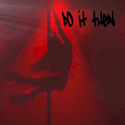 Do It Then (Radio Edit)