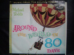 Michael Todd’s Around the World in 80 Days: Music From the Sound Track