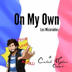 On My Own (From “Les Misérables”)