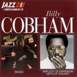 Magic / Simplicity of Expression: Depth of Thought