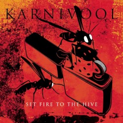 Set Fire to the Hive