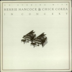An Evening With Herbie Hancock & Chick Corea: In Concert